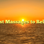 Best Massages to Relax